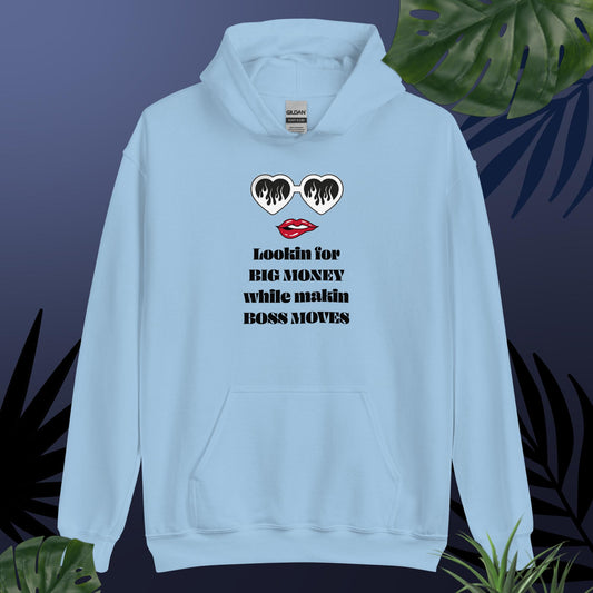 Looking for Big Money High Quality Hoodie