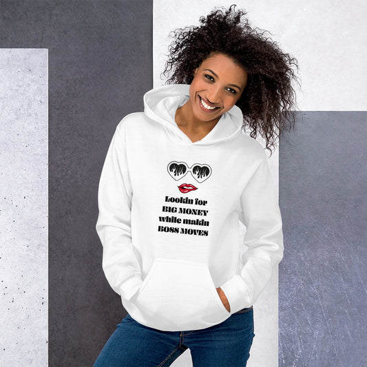 Lookin for Big Money Unisex Hoodie